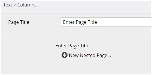 Columns as nested pages.